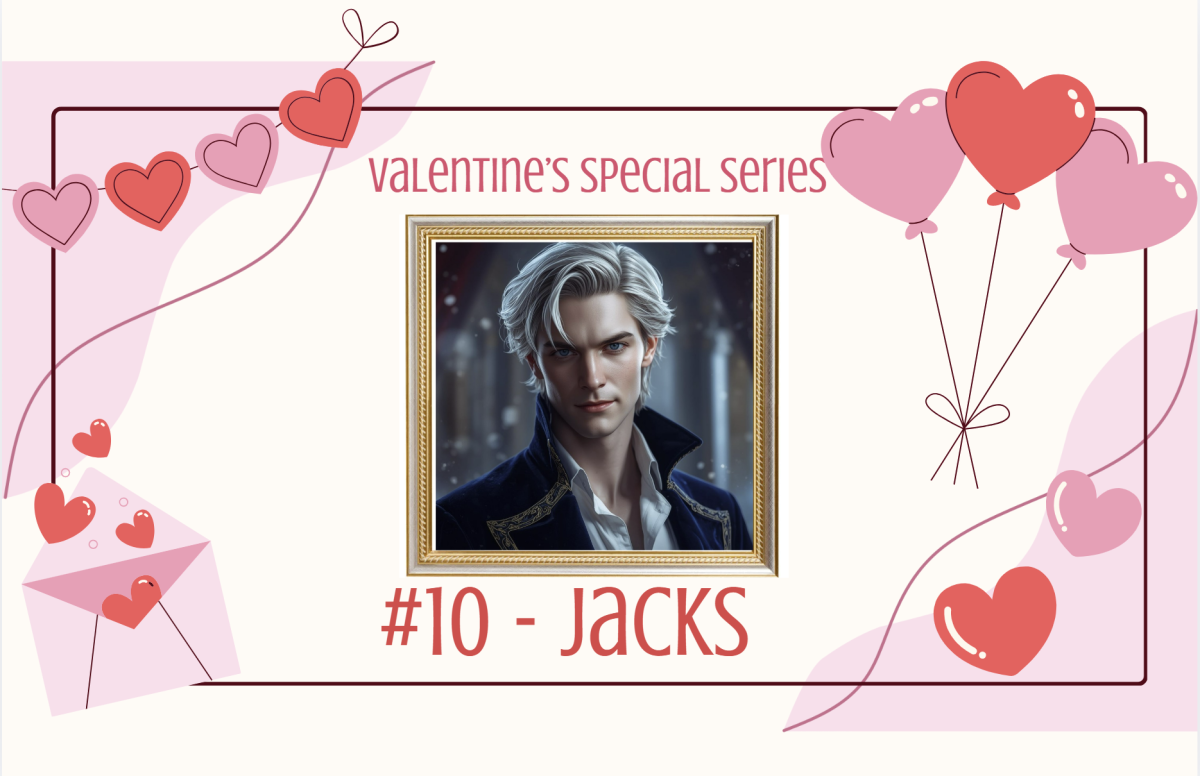 Last but not least, the final “book boyfriend” candidate for the special Valentine’s series is Jacks, from Once Upon A Broken Heart by Stephanie Garber.