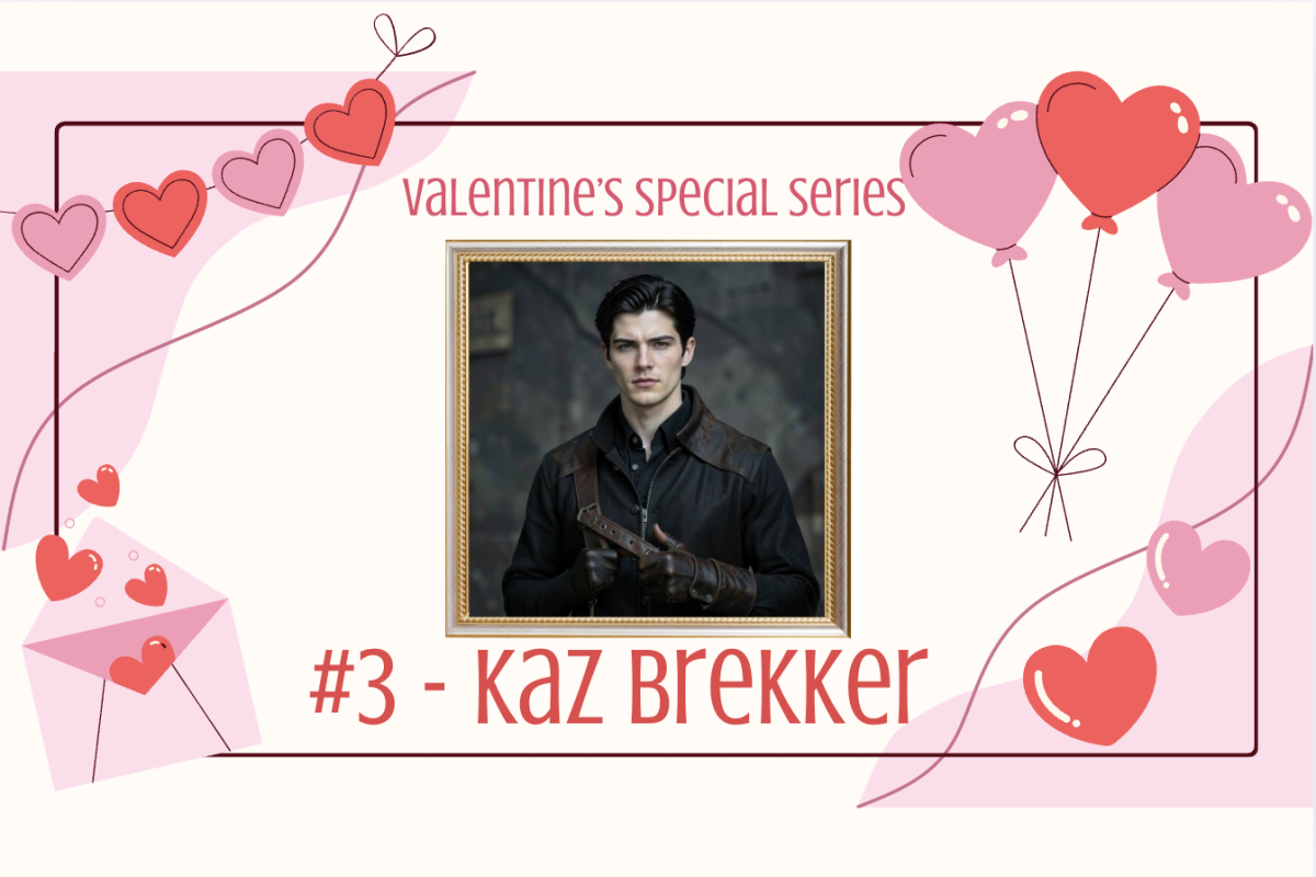 Kaz Brekker, from the novel Six of Crows by Leigh Bardugo, is the third candidate for the "book boyfriends" special Valentine's series.